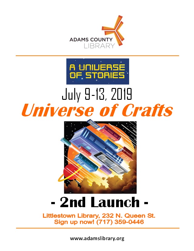 Universe of Crafts: 2nd Launch runs all week from Tuesday, July 9, 2019 to Saturday, July 13, 2019. Enjoy a space-themed make-and-take craft!