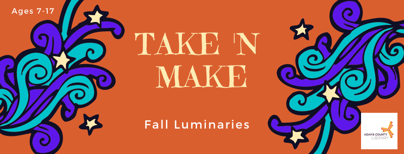 September's Take 'n Make is Fall Luminaries! For ages 7-17.