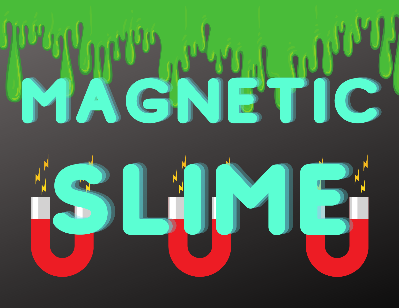MAGNETIC SLIME