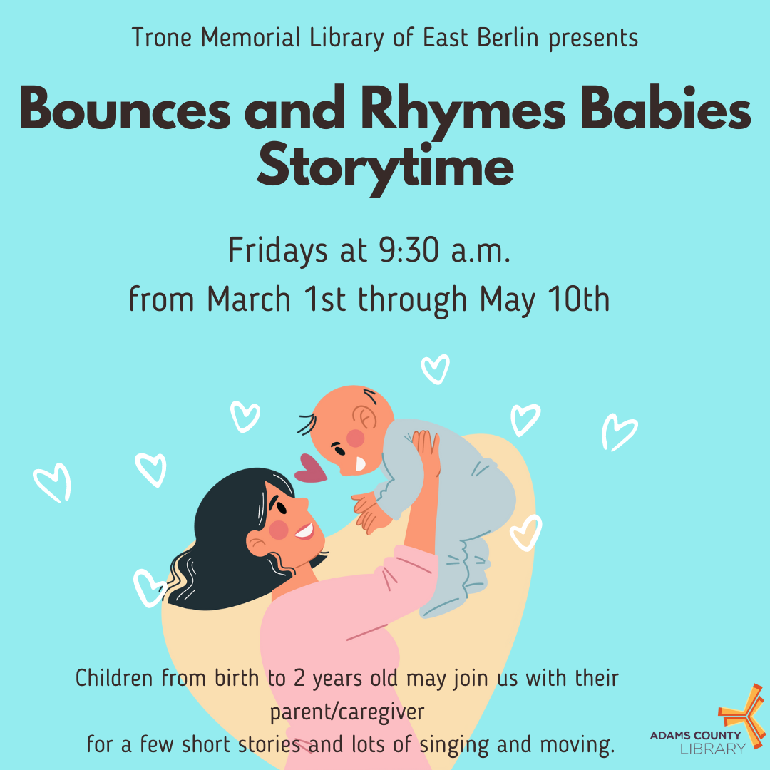 A graphic of a baby being held on a blue background with the words "Bouncing Babies Storytime, Fridays at 9:30am."