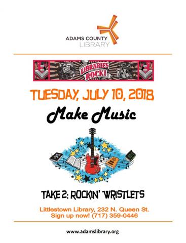 The Summer Quest craft activity "Make Music, Take 2" runs from Tuesday, July 10, 2018 until Saturday, July 14, 2018. This week's themed instrument is rockin' wristlets.