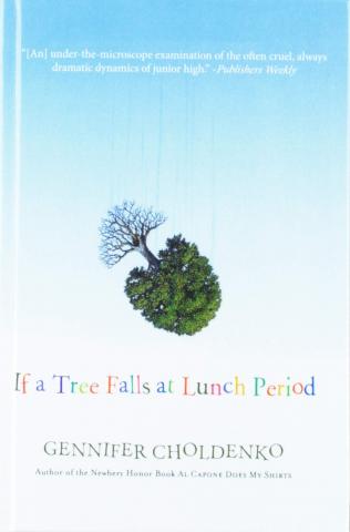 Book cover image of If a Tree Falls at Lunch Period