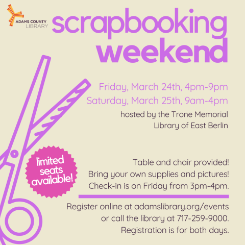 A graphic of pink scissors and the words scrapbooking weekend, Friday March 24th to Saturday March 25th. 