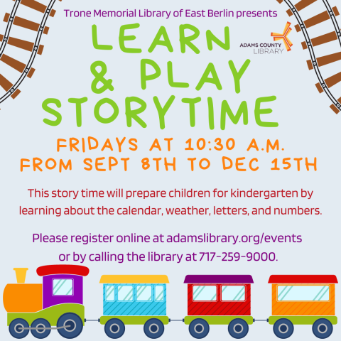 A colorful graphic of a train and train tracks with the words Learn & Play Storytime, Fridays at 10:30am. 