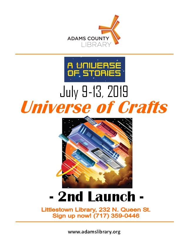 Universe of Crafts: 2nd Launch runs all week from Tuesday, July 9, 2019 to Saturday, July 13, 2019. Enjoy a space-themed make-and-take craft!