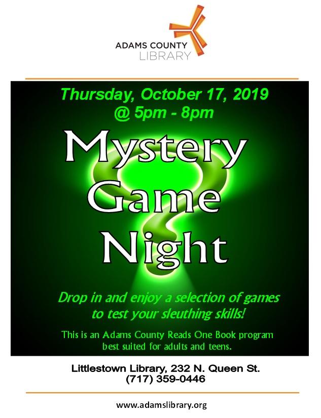 Mystery Game Night on Thursday, October 17, 2019 from 5:00pm until 8:00pm. This is an Adams County Reads One Book program best suited for adults and teens.